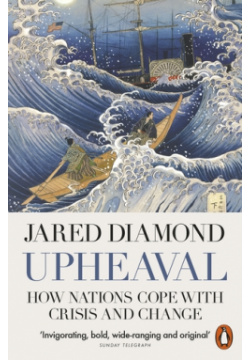 Upheaval: How Nations Cope with Crisis and Change Penguin 9780141977782 