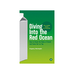 Евгений Щепин Diving Into the Red Ocean: How to Break Rules of Retail and Come Out on Top  86457