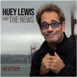 Huey Lewis  The News Weather