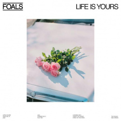 FOALS  Life Is Yours (limited Colour White)