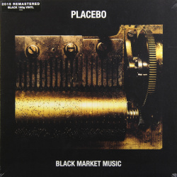 Placebo  Black Market Music