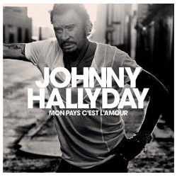 Johnny Hallyday  Mon Pays Cest Lamour (180 Gr)