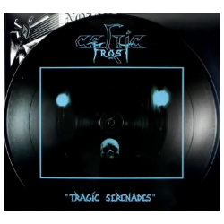 Celtic Frost  Tragic Serenades (45 Rpm Limited Picture Disc)