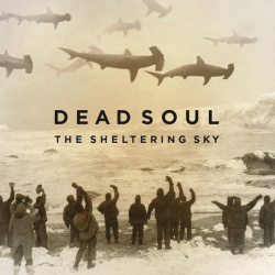 Dead Soul  The Sheltering Sky (lp+cd)