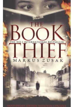 The Book thief  Anniversary edition with new content 978 1 909531 61