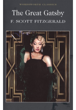 The Great Gatsby Wordsworth Editions 978 1 85326 041 4 