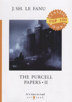 The Purcell Papers 2 = Документы Перселла 2: на англ яз RUGRAM_ 978 5 517 00234 1 