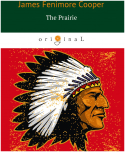The Prairie = Прерия: на англ яз RUGRAM_ 978 5 521 06641 4 