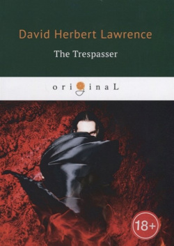 The Trespasser = Нарушитель: на англ яз RUGRAM_ 978 5 521 07203 3 
