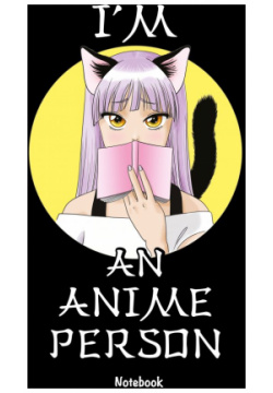Блокнот для истинных анимешников I m an anime person  88 листов Эксмо 978 5 04 113320 7