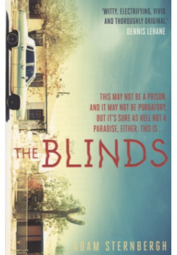 The Blinds Faber & 978 0 571 34129 Imagine a place populated by criminals