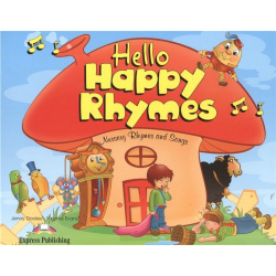 Hello Happy Rhymes  Nursery and Songs Pupil s Book Express Publishing 978 1 84862 546 4