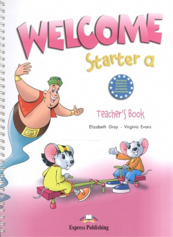 Welcome Starter a  Teacher s Book (with posters) Книга для учителя с постерами Express Publishing 978 1 84558 503 7
