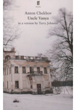 Uncle Vanya Faber & 978 0 571 35394 1 On an isolated country estate