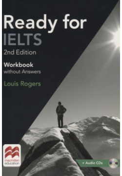 Ready for IELTS  Workbook Without answers 2nd Edition (+2CD) Macmillan 978 1 78632 860