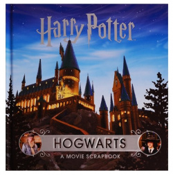 Harry Potter – Hogwarts  A Movie Scrapbook Bloomsbury 978 1 52 660541 2