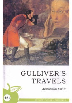 Gulliver`s Travels / Путешествия Гулливера Норматика 978 5 4374 0982 4 