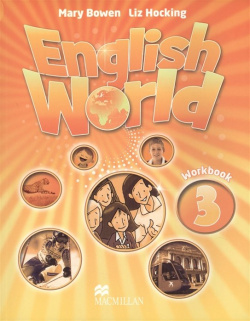 English World  Level 3 Workbook (книга на английском языке) Macmillan 978 0 230 02479