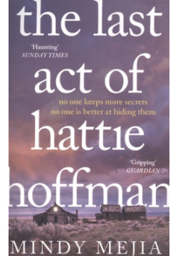 The Last Act of Hattie Hoffman Quercus 978 1 78429 595 0 
