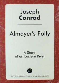 Almayers Folly Книга по Требованию 978 5 519 02395 