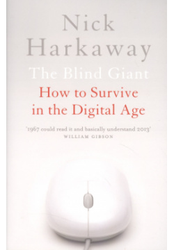 The Blind Giant  How to Survive in Digital Age John Murray 978 1 8485 4643