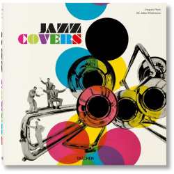 Jazz Covers Taschen 978 3 8365 8525 5 Part design history