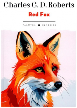 Red Fox РИПОЛ классик Группа Компаний ООО 978 5 517 10748 0 