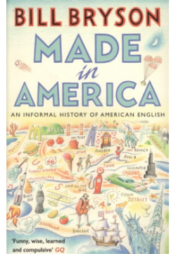 Made in America  An Informal History of American English Black Swan 978 1 7841 6186 6