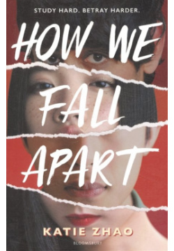 How We Fall Apart Bloomsbury 978 1 5266 5204 