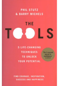 The Tools  5 Life Changing Techniques to Unlock Your Potential Vermilion 978 0 0919 4741