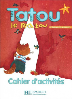 Tatou le matou 2 Cahier dactivites Hachette 978 01 155211 Pour les petits