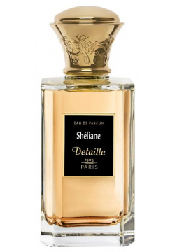 DETAILLE 1905 PARIS Shéliane Eau de Parfum 100 DTA000009