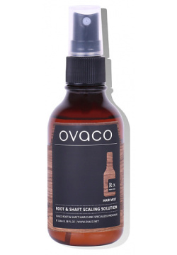 OVACO Мист для волос Root & Shaft Scaling Solution Mist OVA000003